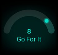 Readiness score of 8 and the words 'Go for it'